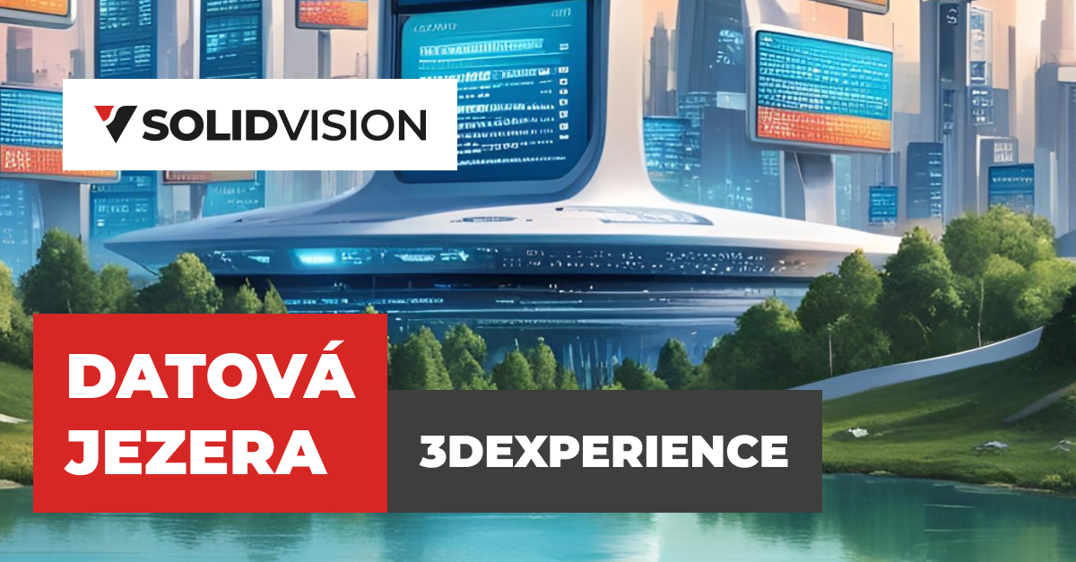 Integrace datového jezera v 3DEXPERIENCE