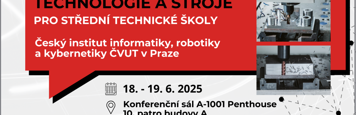Moderní výrobní technologie a stroje na ČVUT